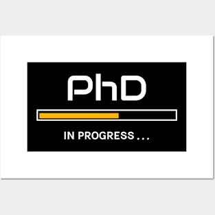 PhD in progress Graduation Gift - Doctorate - Posters and Art